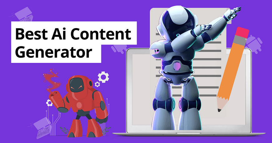 Best AI Content Generator
