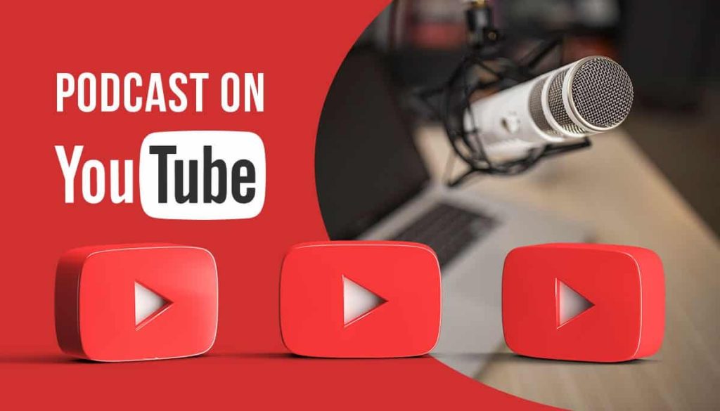 Podcast on YouTube