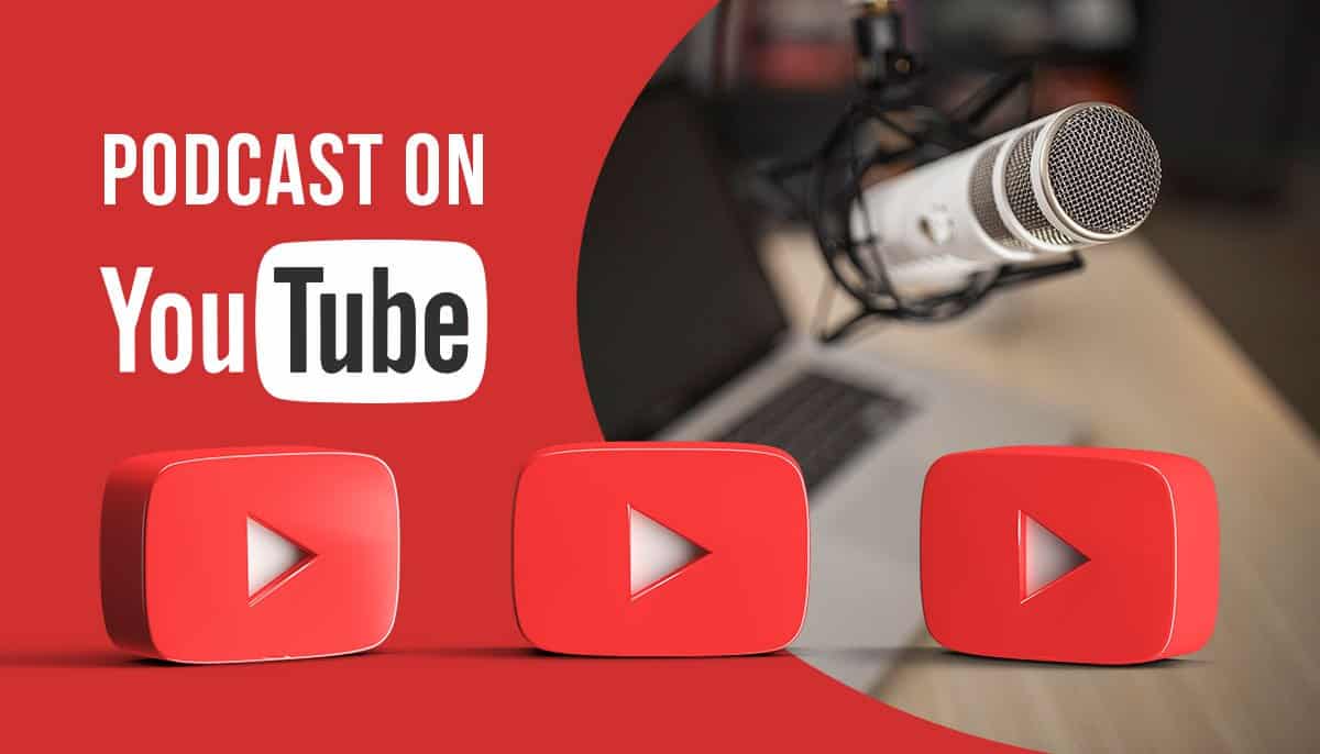 Podcast on YouTube